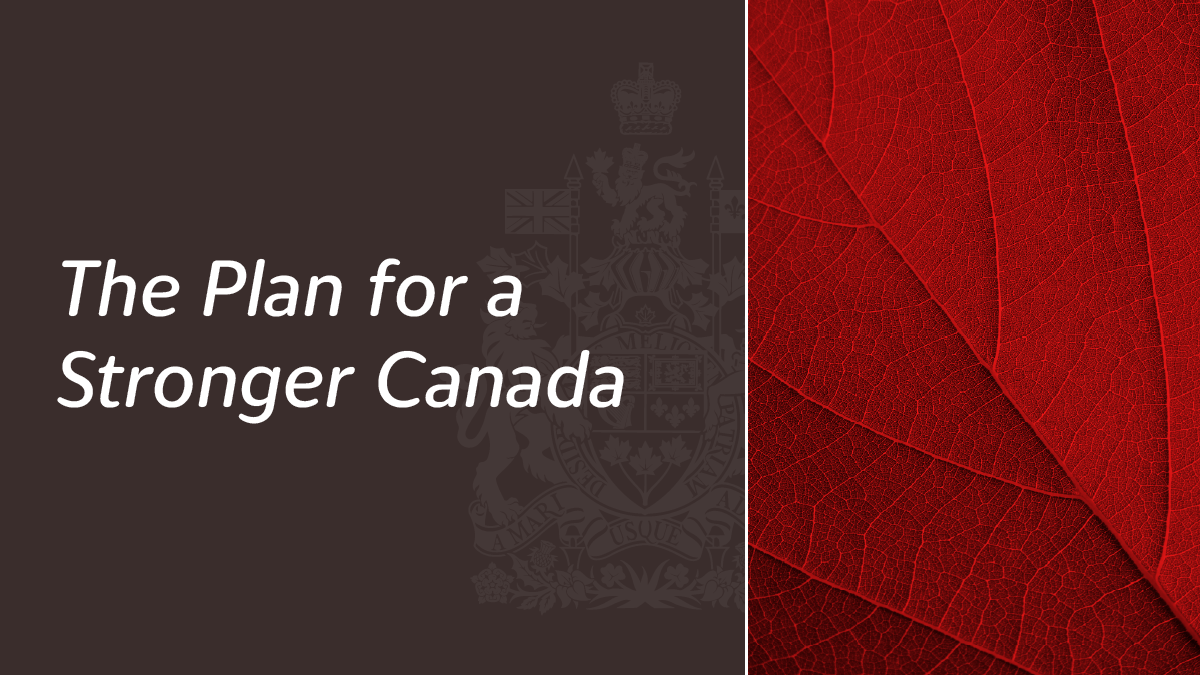 The Plan for a Stronger Canada