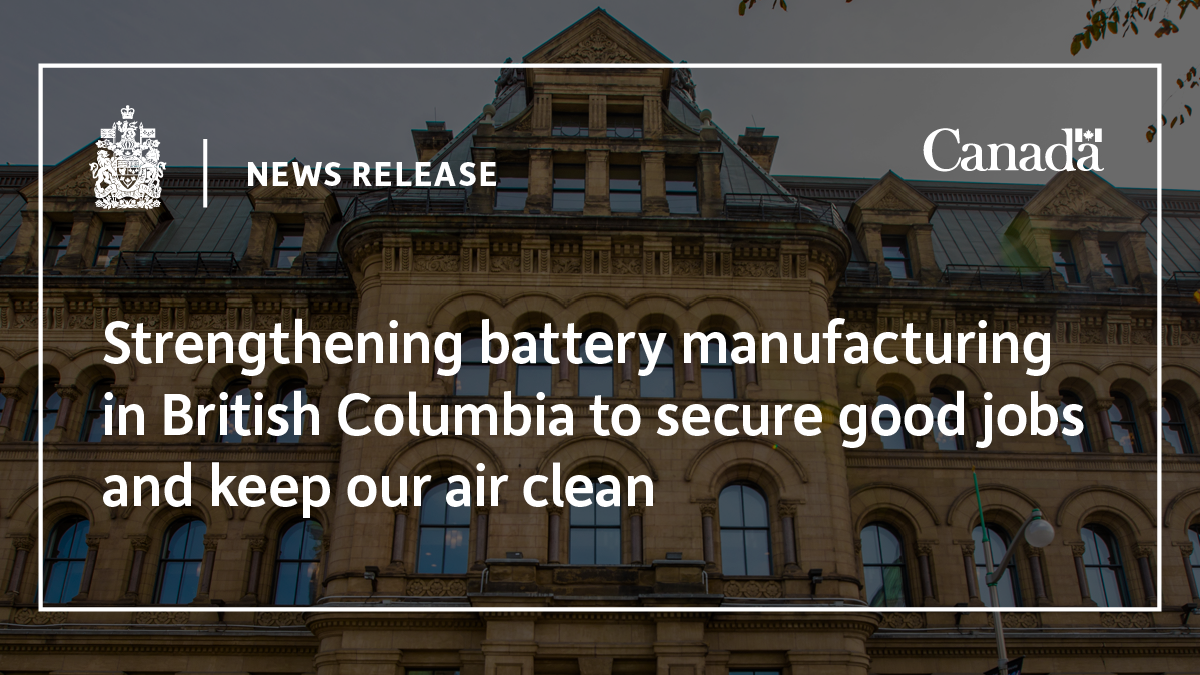 Strengthening battery manufacturing in British Columbia to secure good