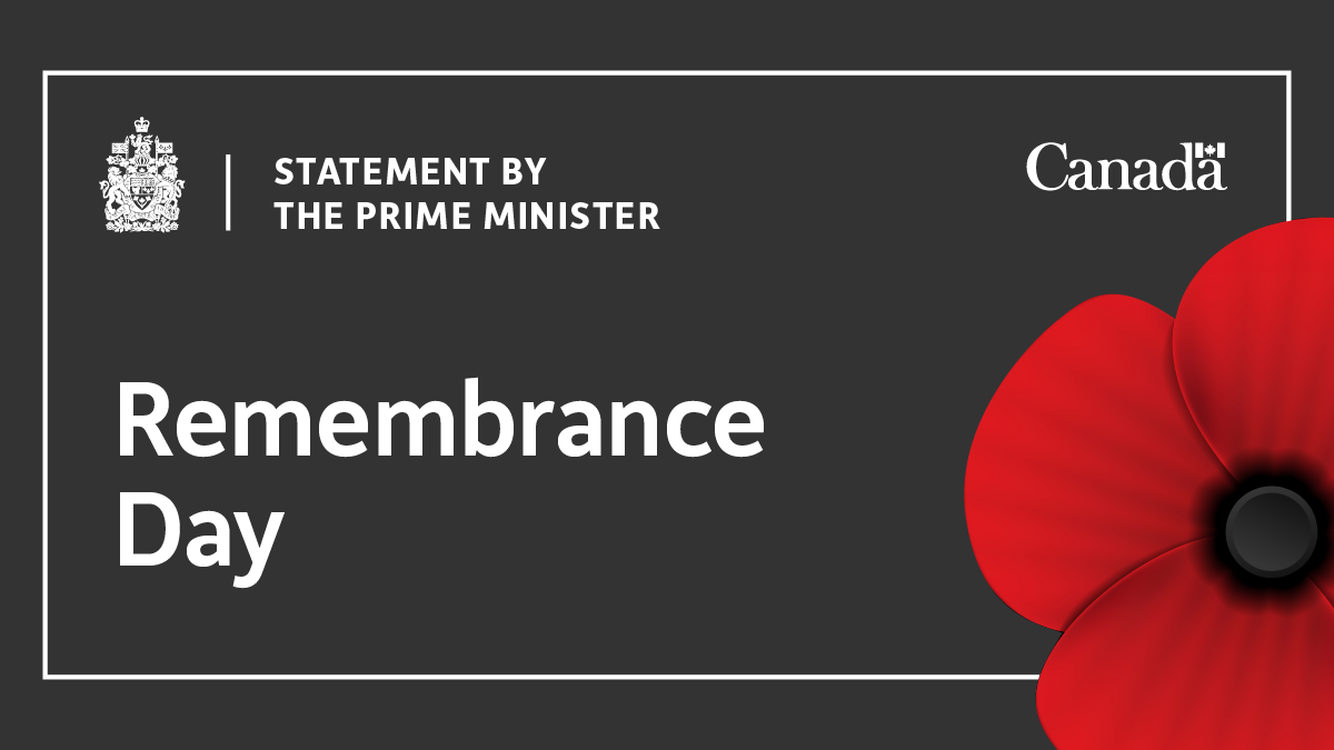Statement by the Prime Minister on Remembrance Day Prime Minister of Canada