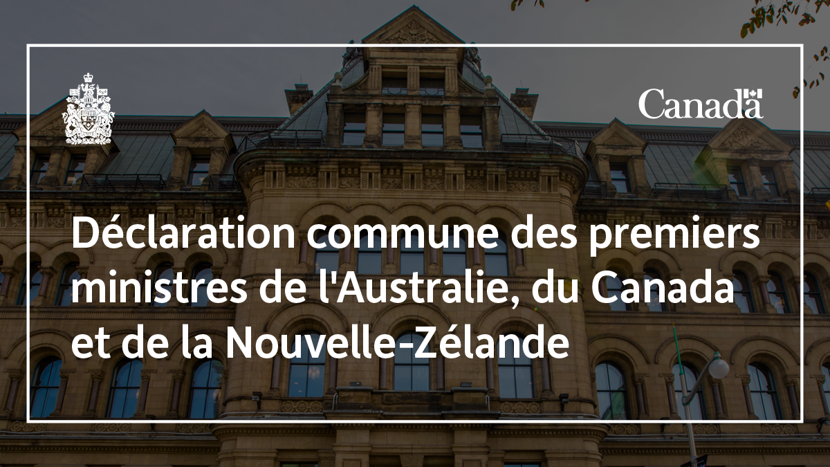 Déclaration commune des premiers ministres de l'Australie, du Canada et