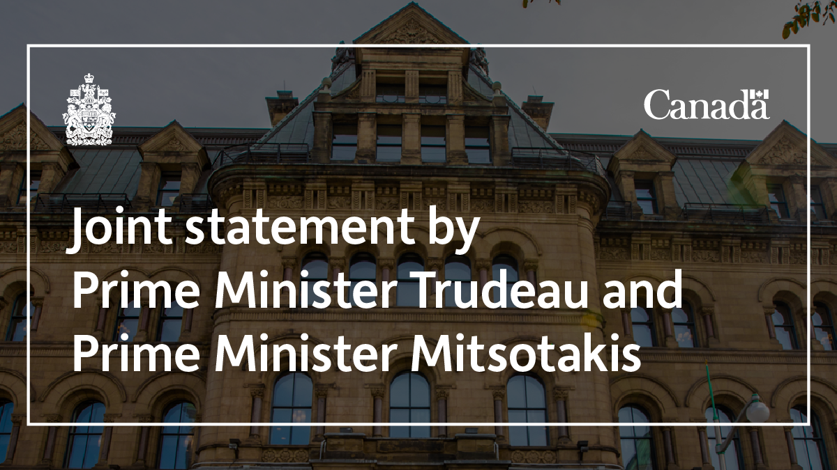 Joint statement by Prime Minister Trudeau and Prime Minister Mitsotakis - Vimarsana News