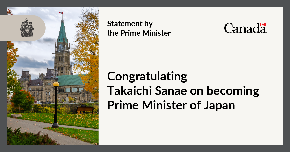 Statement by Prime Minister Carney congratulating Takaichi Sanae on becoming Prime Minister of Japan