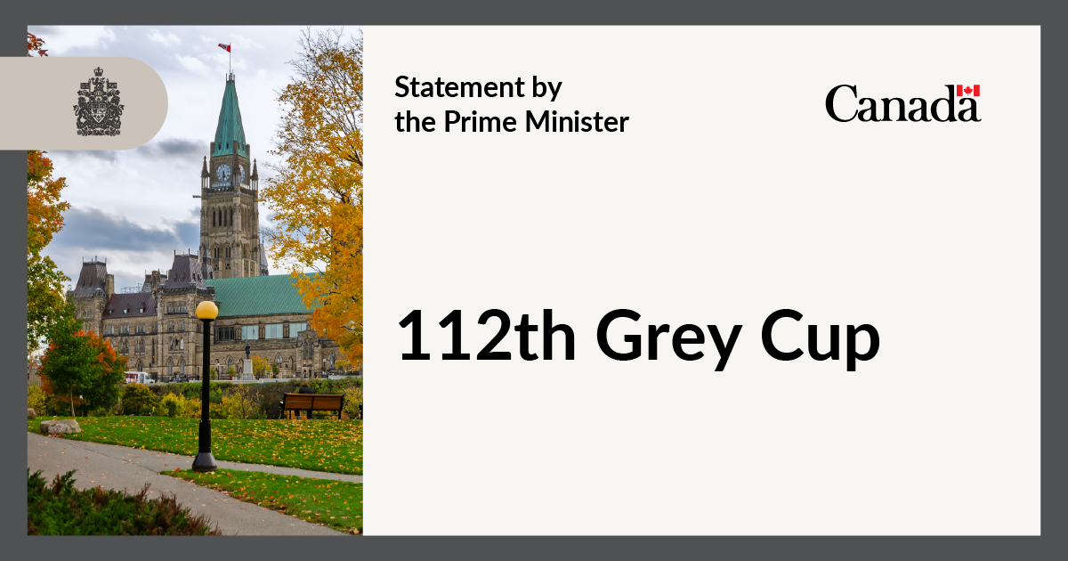 Statement by Prime Minister Carney on the 112th Grey Cup